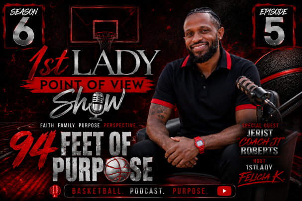 Thumbnail image for 1stLady Point Of View: "94 Feet Of Purpose"