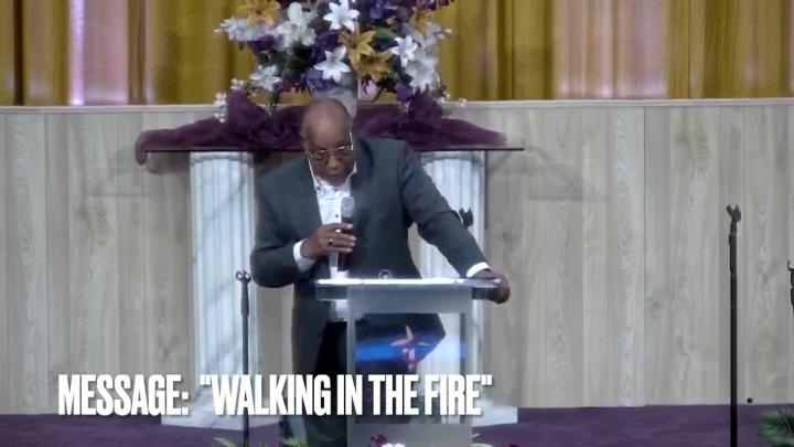 Thumbnail image for Greater Grace Gospel Hour: "Walking In The Fire"